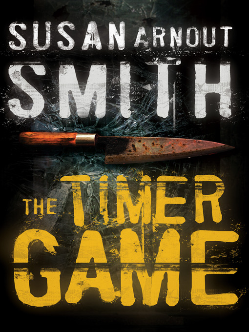 Title details for The Timer Game by Susan Arnout Smith - Available